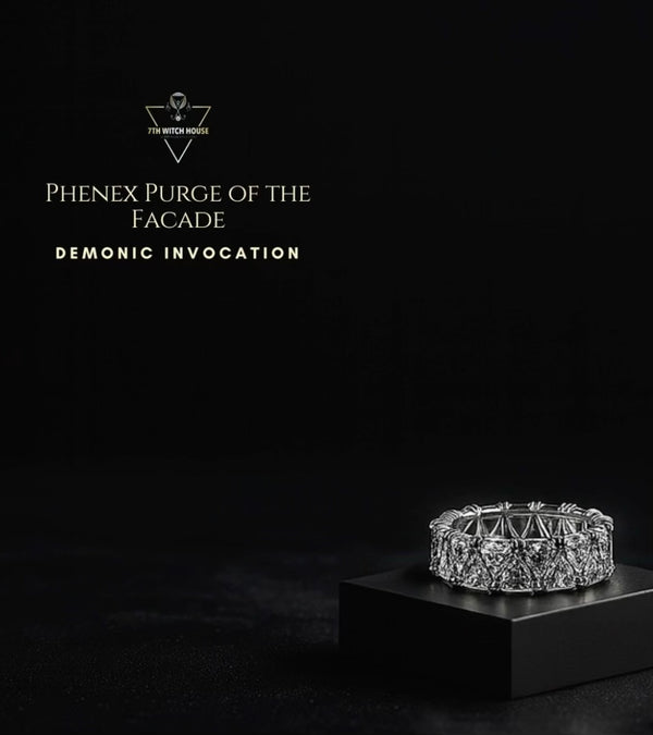 Phenex Purge of the Facade Demonic Invocation