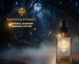 Emotional Intimacy
Imperial Diamond Demonic Potion