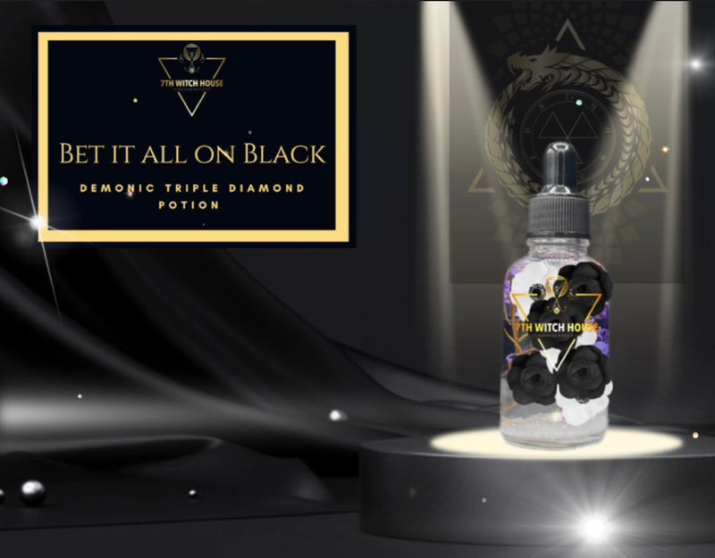 Bet it all on Black potion